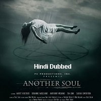 Another Soul (2018) Hindi Dubbed Full Movie Watch Online HD Print Free Download