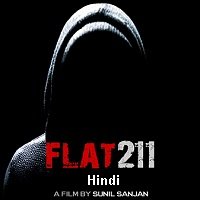 Flat 211 (2017) Hindi Full Movie Watch Online HD Print Free Download