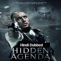 Hidden Agenda (2015) Hindi Dubbed Full Movie Watch Online HD Print Free Download