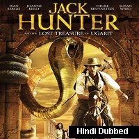 Jack Hunter and the Lost Treasure of Ugarit (2008) Hindi Dubbed Full Movie Watch Free Download