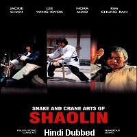 Snake & Crane Arts of Shaolin (1978) Hindi Dubbed Full Movie Watch Free Download