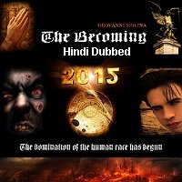 The Becoming (2012) Hindi Dubbed Full Movie Watch Online HD Free Download