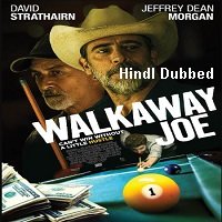 Walkaway Joe (2020) Unofficial Hindi Dubbed Full Movie Watch Free Download