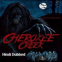 Cherokee Creek (2018) Unofficial Hindi Dubbed Full Movie Watch Free Download