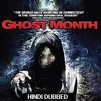 Ghost Month (2009) Hindi Dubbed Full Movie Watch Online HD Free Download
