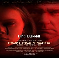 Ron Hopper’s Misfortune (2020) Unofficial Hindi Dubbed Full Movie Watch Free Download