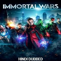 The Immortal Wars (2018) Original Hindi Dubbed Full Movie Watch Free Download