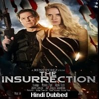 The Insurrection (2020) Unofficial Hindi Dubbed Full Movie Watch Free Download