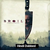 Broil (2020) Unofficial Hindi Dubbed Full Movie Watch Free Download