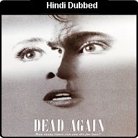 Dead Again (1991) Hindi Dubbed Full Movie Watch Online HD Print Free Download