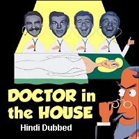 Doctor in the House (1954) Hindi Dubbed Full Movie Watch Online HD Print Free Download