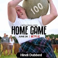 Home Game (2020) Hindi Season 1 Complete Watch Online HD Print Free Download