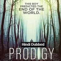 Prodigy (2018) Hindi Dubbed Full Movie Watch Online HD Print Free Download