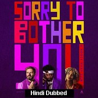 Sorry to Bother You (2018) Hindi Dubbed Full Movie Watch Online HD Print Free Download