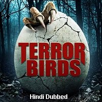 Terror Birds (2016) Hindi Dubbed Full Movie Watch Online