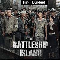 The Battleship Island (2017) Hindi Dubbed Full Movie Watch Online HD Print Free Download