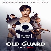 The Old Guard (2020) English Full Movie Watch Online HD Print Free Download