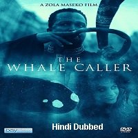The Whale Caller (2016) Hindi Dubbed Full Movie Watch Online HD Free Download