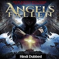 Angels Fallen (2020) Hindi Dubbed Full Movie Watch Online HD Print Free Download