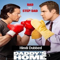 Daddy’s Home (2015) Hindi Dubbed Full Movie Watch Online HD Print Free Download