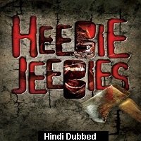 Heebie Jeebies (2013) Hindi Dubbed Full Movie Watch Online HD Print Free Download