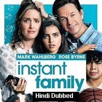 Instant Family (2018) Hindi Dubbed Full Movie Watch Online HD Print Free Download