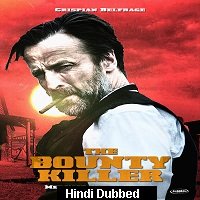 The Bounty Killer (2018) Unofficial Hindi Dubbed Full Movie Watch Free Download