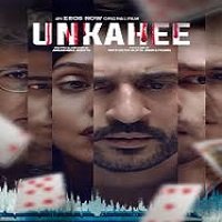 Unkahee (2020) Hindi Full Movie Watch Online HD Print Free Download