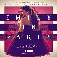 Emily in Paris (2020) Hindi Season 1 Complete Watch Online