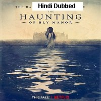 The Haunting of Bly Manor (2020) Hindi Season 1 Complete Watch Online HD Free Download