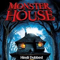 Monster House (2006) Hindi Dubbed Full Movie Watch Online HD Print Free Download