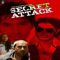 Secret Attack (2020) Hindi Full Movie Watch Online HD Print Free Download