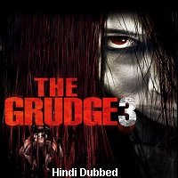 The Grudge 3 (2009) Hindi Dubbed Full Movie Watch Online HD Print Free Download