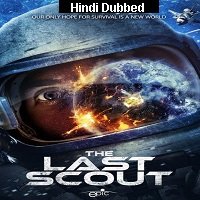 The Last Scout (2017) Hindi Dubbed Full Movie Watch Online HD Print Free Download