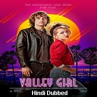 Valley Girl (2020) Unofficial Hindi Dubbed Full Movie Watch Free Download