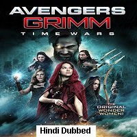 Avengers Grimm Time Wars (2018) Hindi Dubbed Full Movie Watch Online