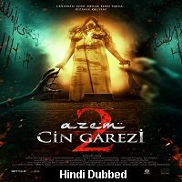 Azem 2: Cin Garezi (2015) Hindi Dubbed Full Movie Watch Online HD Print Free Download