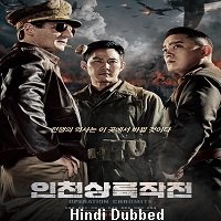 Battle for Incheon (2016) Hindi Dubbed Full Movie Watch Online HD Print Free Download