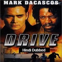 Drive (1997) Hindi Dubbed Full Movie Watch Online HD Print Free Download