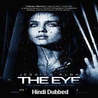 The Eye (2008) Hindi Dubbed Full Movie Watch Online HD Print Free Download