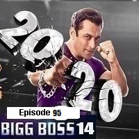 Bigg Boss (2021) Hindi Season 14 Episode 95 [6th-JAN] Watch Online HD Free Download