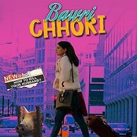 Bawri Chhori (2021) Hindi Full Movie Watch Online HD Print Free Download