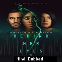 Behind Her Eyes (2021) Hindi Season 1 Complete Watch Online HD Free Download