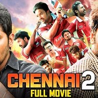 Chennai 2 (Chennai 600028 II 2021) Hindi Dubbed Full Movie Watch Free Download