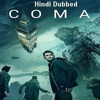 Coma (2019) Hindi Dubbed Full Movie Watch Online HD Print Free Download