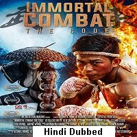 Immortal Combat: The Code (2019) Hindi Dubbed Full Movie Watch Free Download