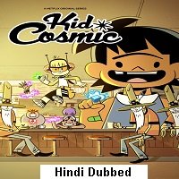 Kid Cosmic (2021) Hindi Season 1 Complete Watch Online HD Print Free Download