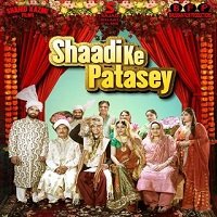 Shaadi Ke Patasey (2019) Hindi Full Movie Watch Online HD Print Free Download
