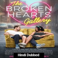The Broken Hearts Gallery (2020) Hindi Dubbed Full Movie Watch Online HD Free Download