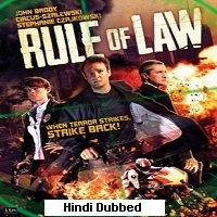 The Rule of Law (2012) Hindi Dubbed Full Movie Watch Online HD Print Free Download